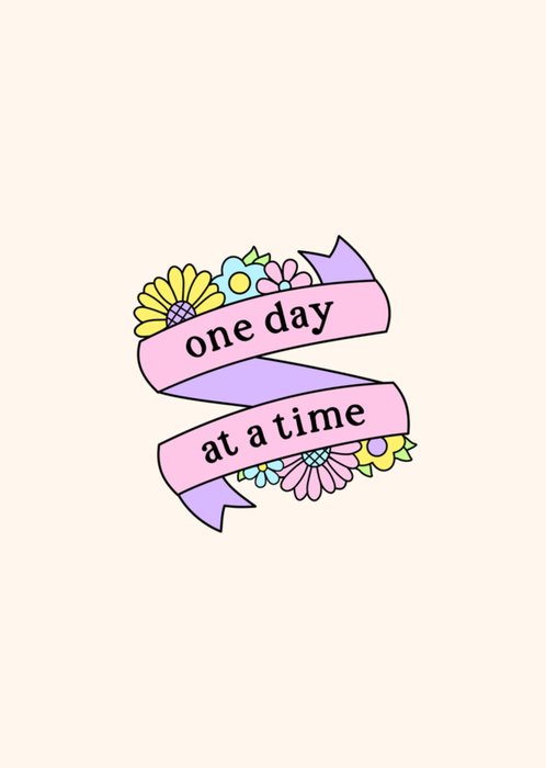 Sunshine Lane One Day At A Time Geïllustreerd Bloemen Lint Sterkte Kaart