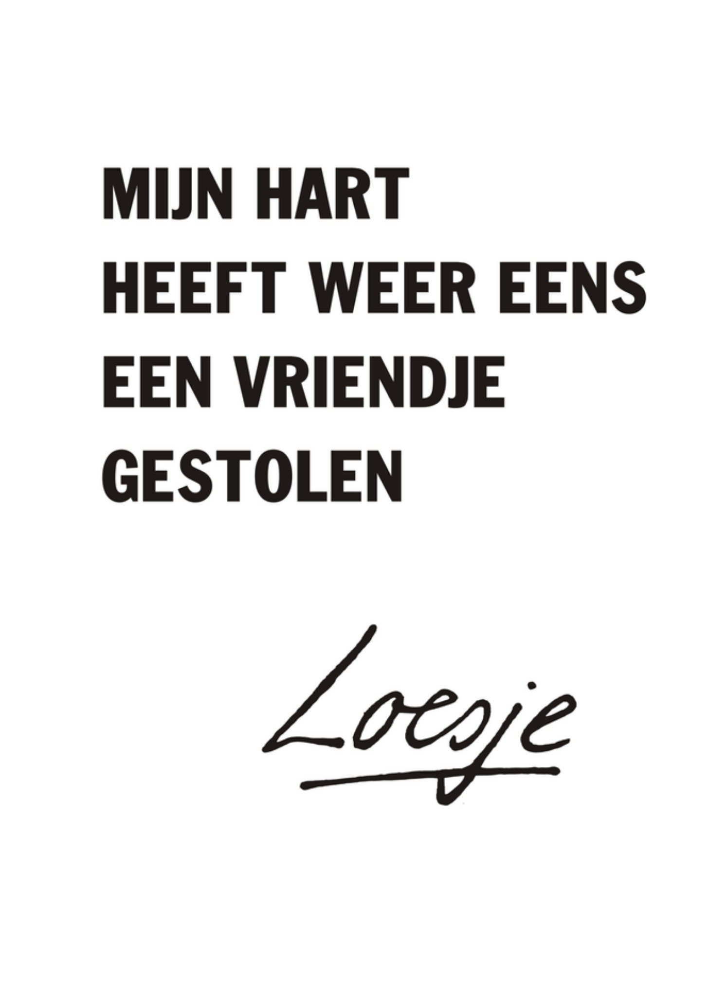 Valentijnskaart vriendje gestolen Kaart Loesje