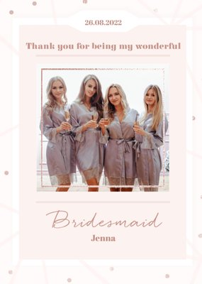 Bedankt Dat Je Mijn Geweldige Bruidsmeisje Bent Foto Upload Bruiloft Kaart