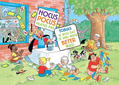 Jan van Haasteren Junior | Beterschapskaart | Hocus pocus pilatus plus
