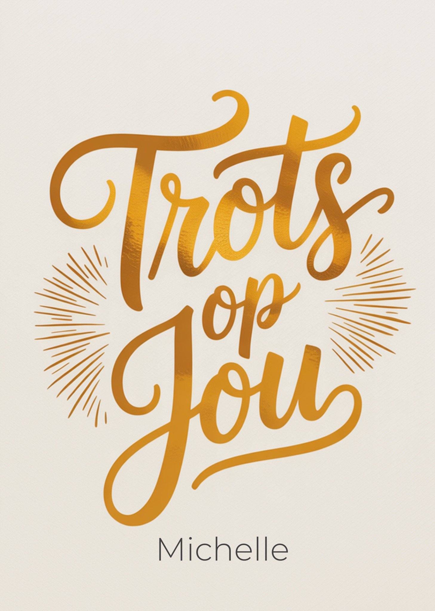 Trots op jou kaart Trots Op Jou Aanpasbare tekst Kaart Greetz