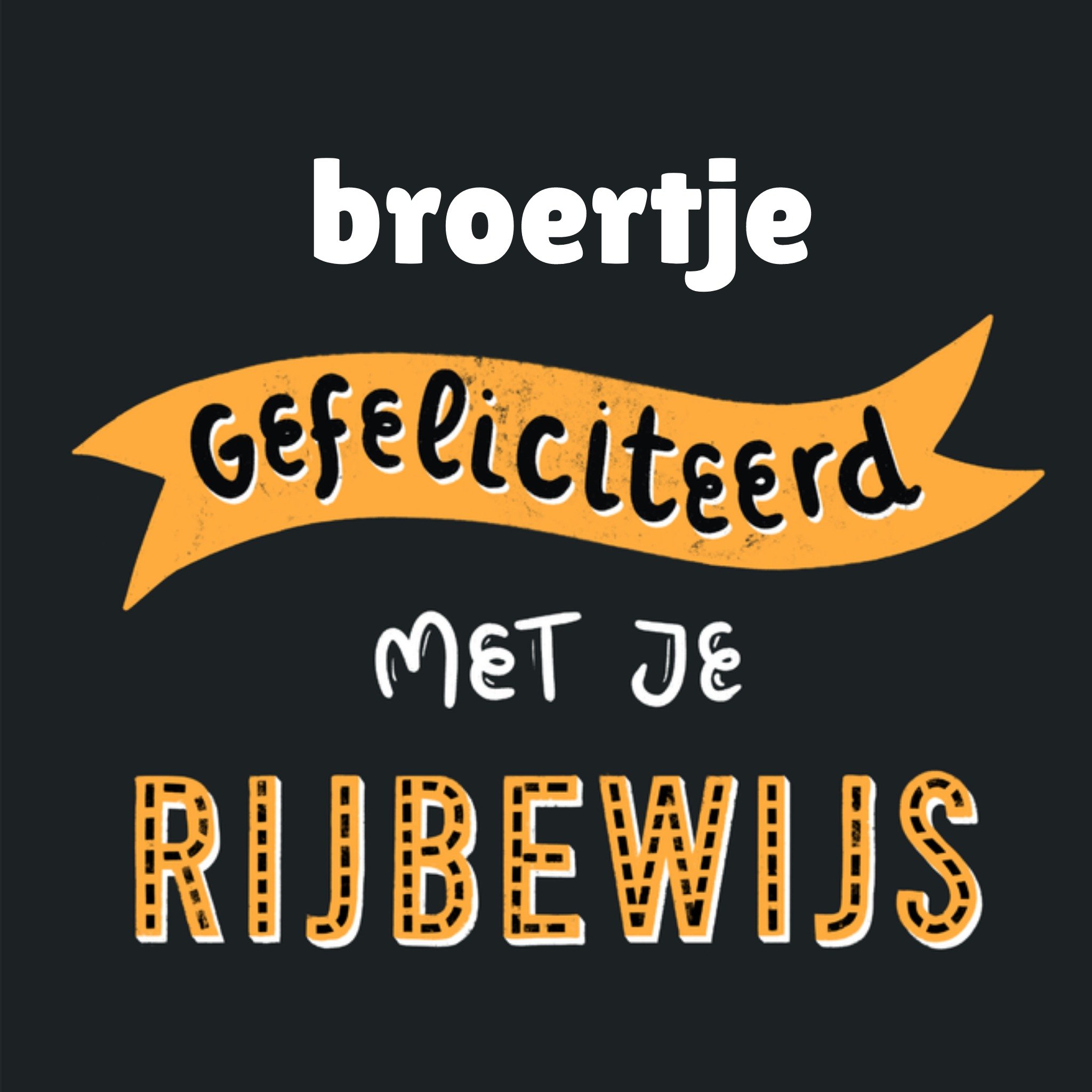 Greetz Geslaagd kaart broertje rijbewijs Vierkant