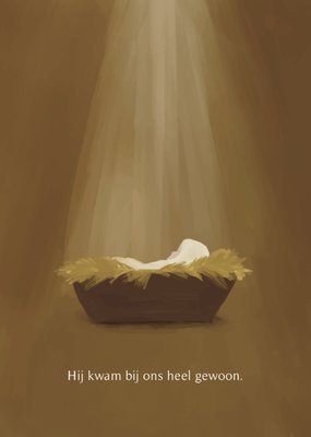 Dagelijkse Broodkruimels | Kerstkaart | Hij kwam bij ons heel gewoon