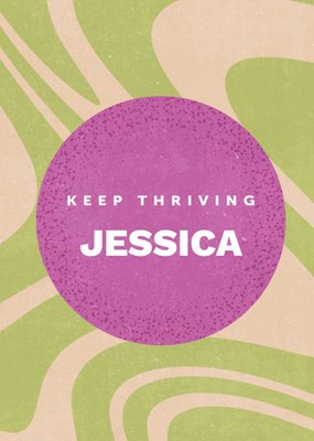Keep Thriving Abstract Patroon Typografisch Aanmoediging Kaart