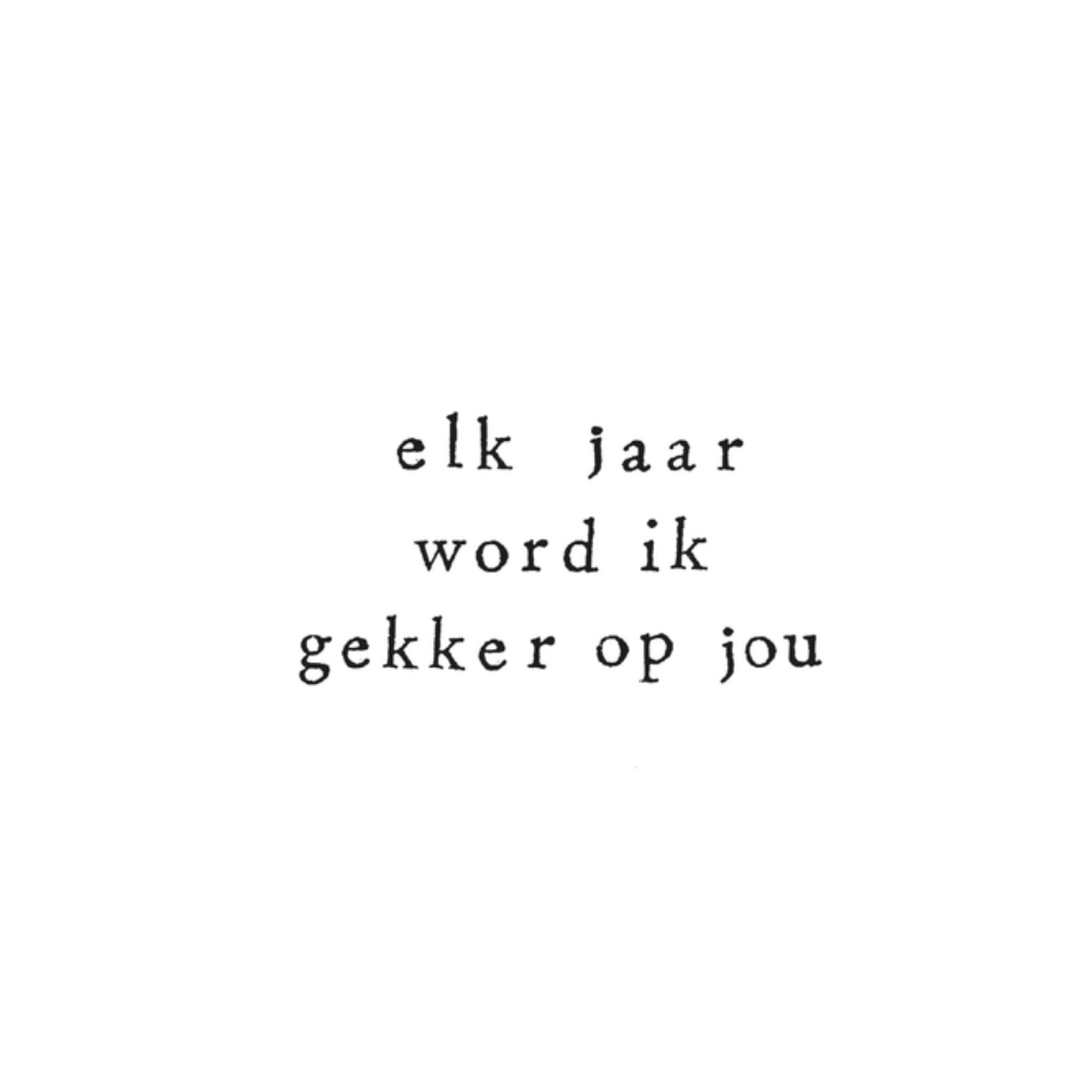 Elk jaar word ik gekker op jou Vierkante Kaart IKPAKJEIN