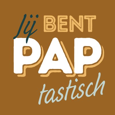 Greetz | Vaderdagkaart | pap | fantastisch