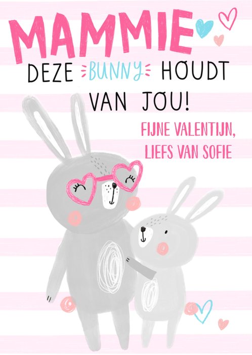 Greetz | Valentijnskaart | Mammie deze bunny houdt van jou! | Aanpasbare Tekst