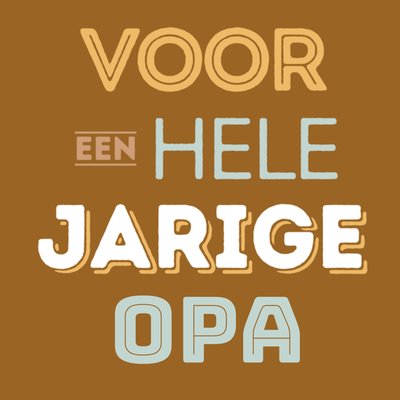 Voor Een Hele Jarige Opa Meerkleurige Typografie Kaart