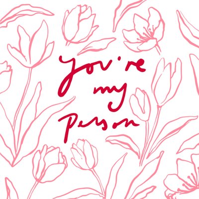Greetz | Valentijnskaart | you're my person