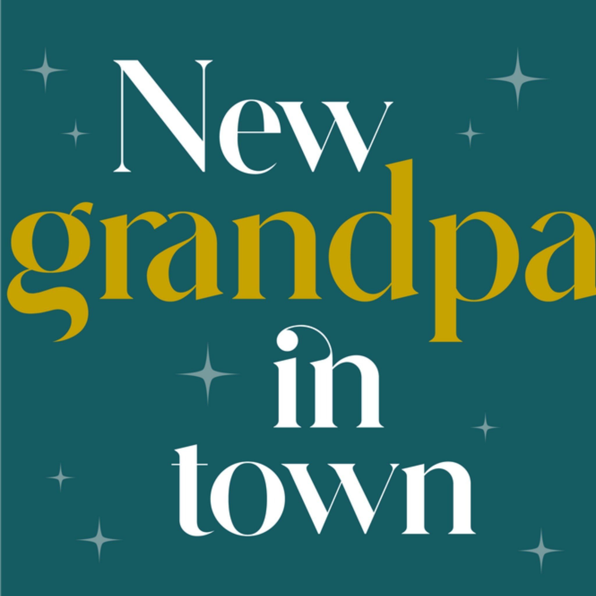 Greetz Geboortekaart New grandpa in town Typografie Vierkant