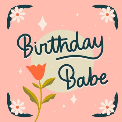 Greetz | Verjaardagskaart | Bloem | Birthday babe