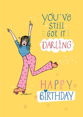 Funny Side Up | Verjaardagskaart | You’ve still got it darling