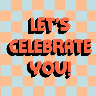 Greetz | Verjaardagskaart | Let's celebrate you