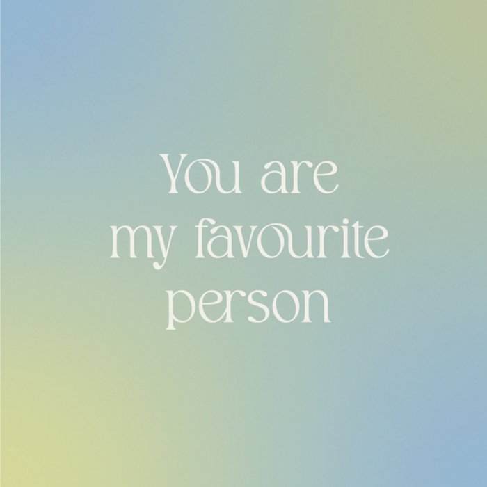 Greetz | Valentijnskaart | You are my favourite person