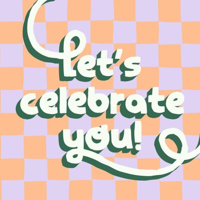 Greetz | Verjaardagskaart | Let's celebrate you!