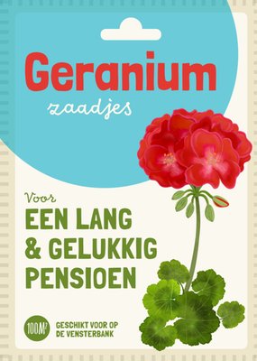 Patricia Hooning | Pensioenkaart | Geranium Zaadjes Voor Een Lang En Gelukkig Pensioen