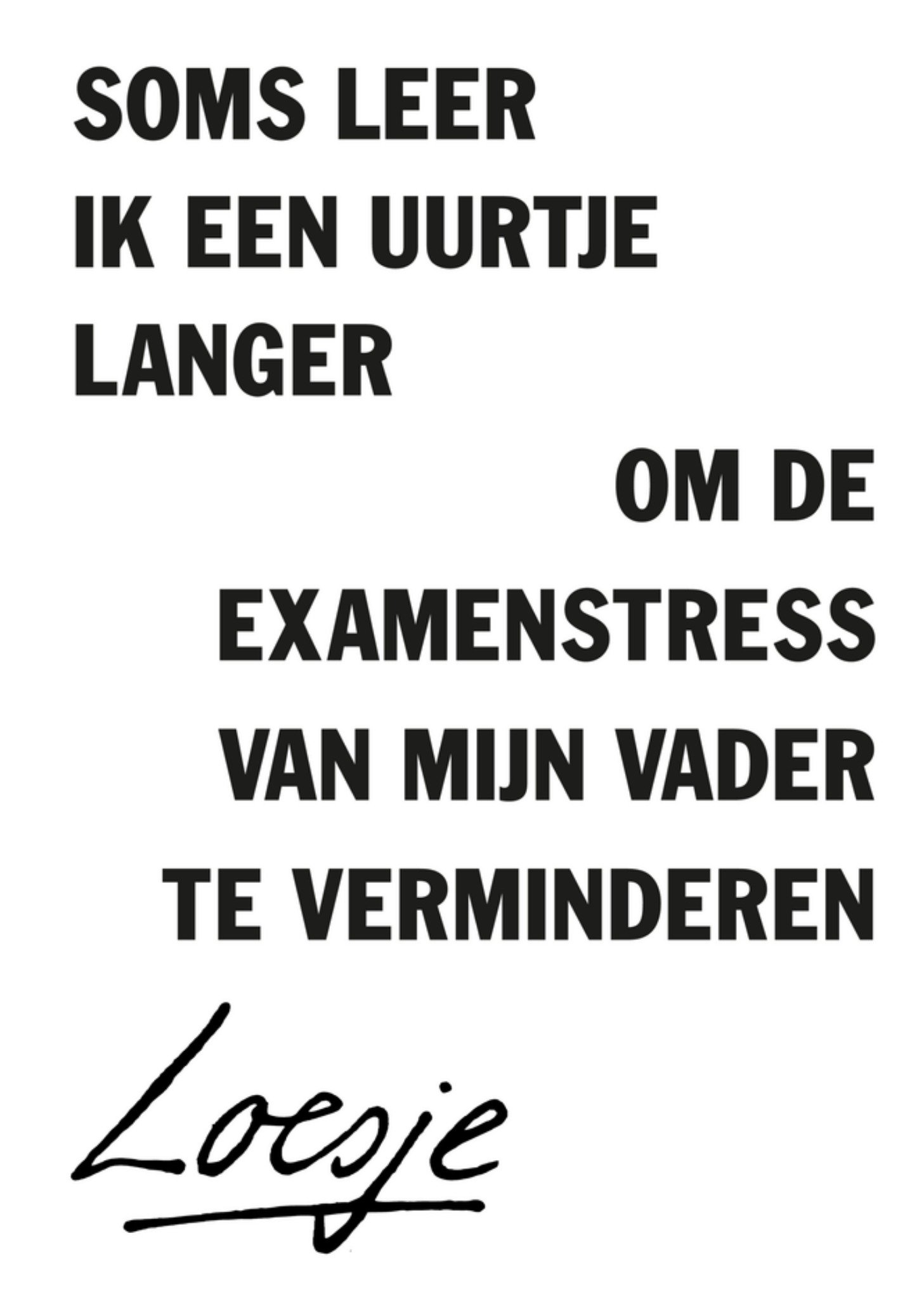 Geslaagd kaart examenstress Kaart Loesje