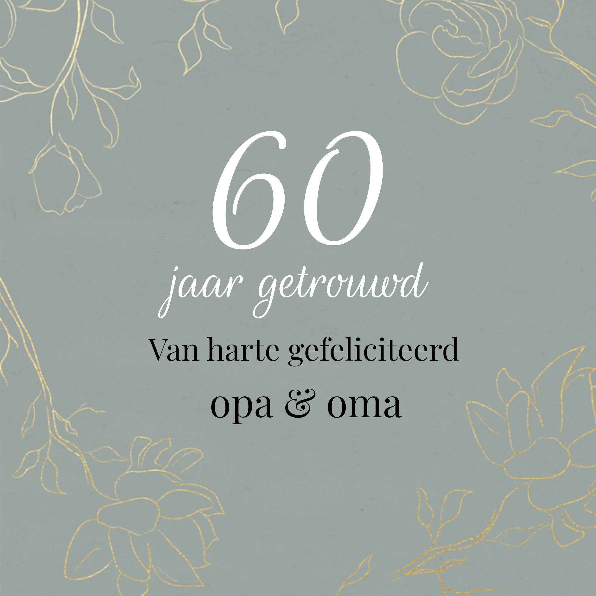 Greetz Huwelijksjubileum Opa en Oma Vierkant