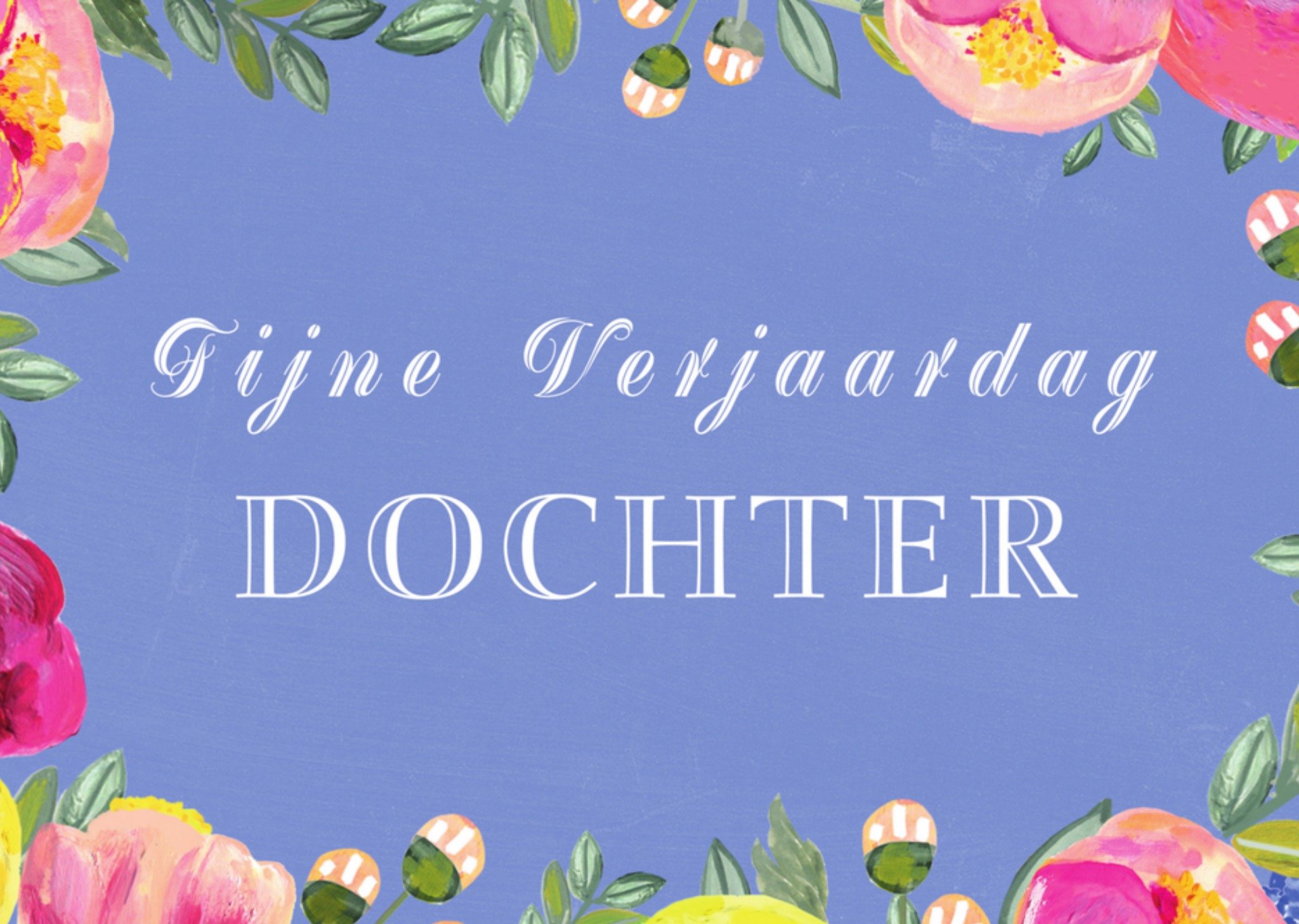 Verjaardagskaart daughter flowers Kaart Greetz