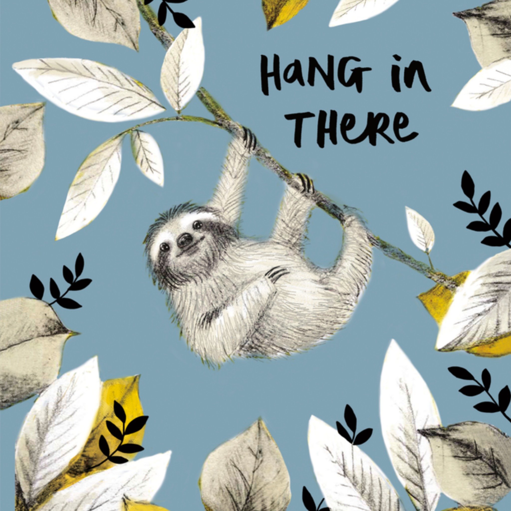 Sterkte kaart Hang in there Vierkante Kaart UK Greetings