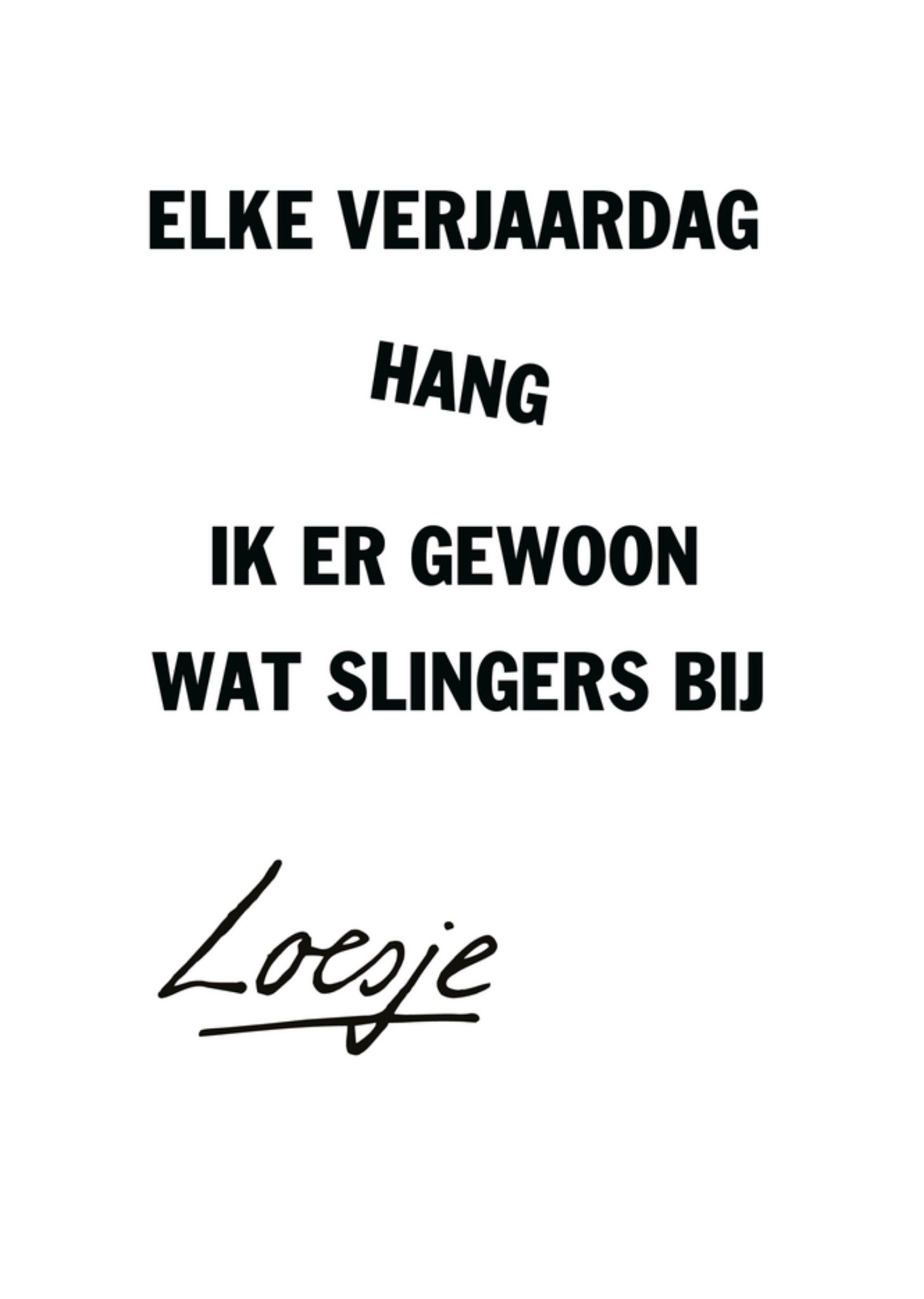 Verjaardagskaart Slingers Kaart Loesje
