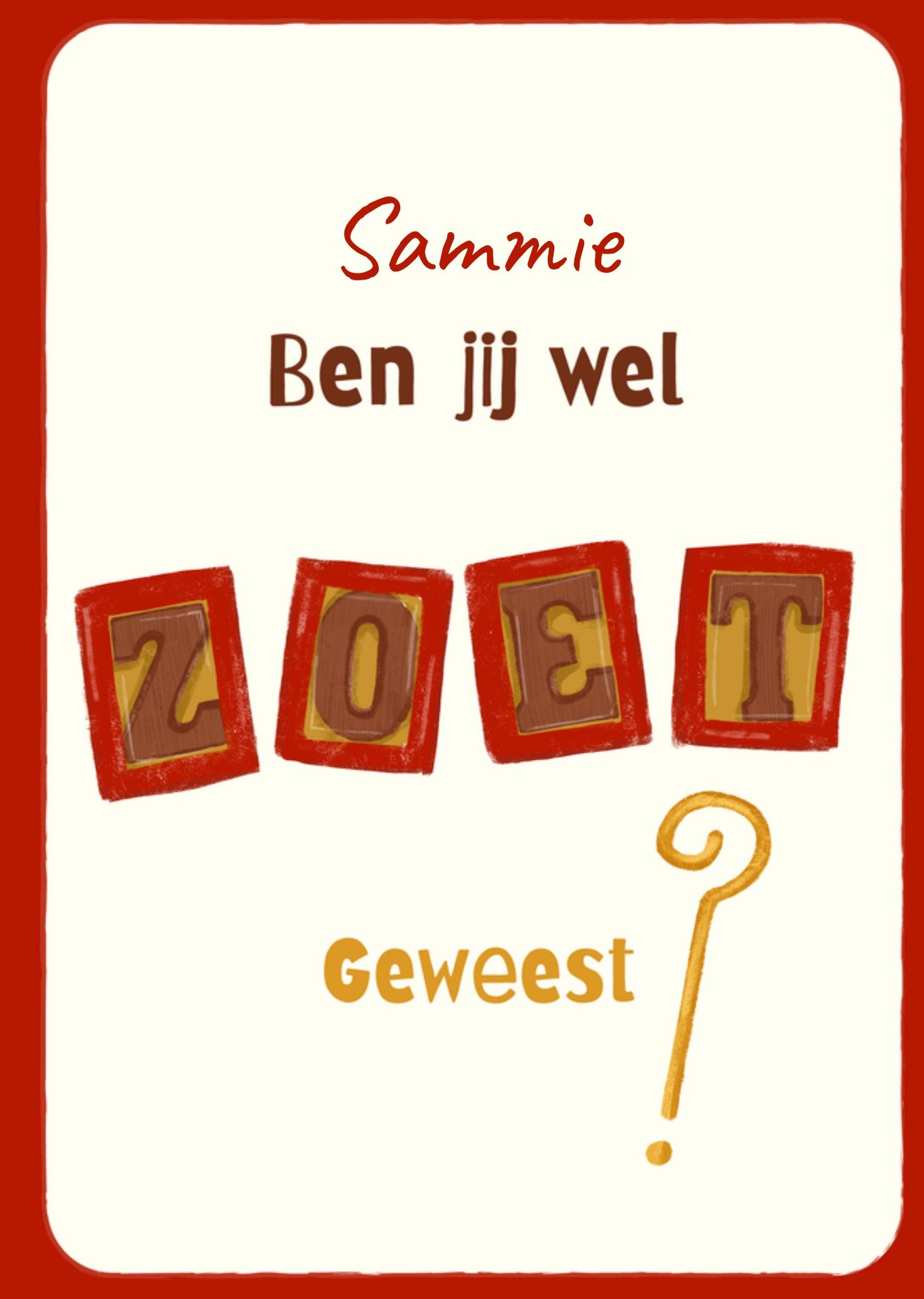 Liefs Jansje Kerstkaart Ben Jij Wel Zoet Geweest Aanpasbare tekst Standard Card