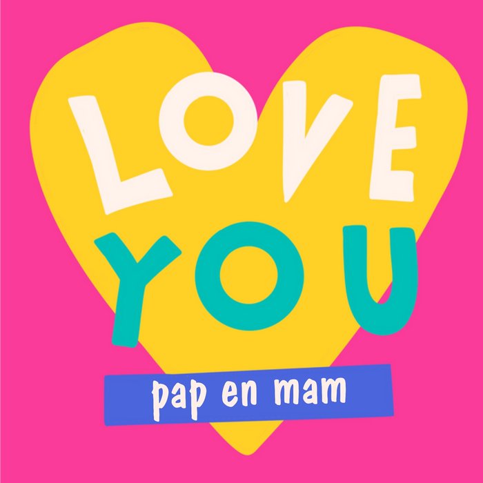 Greetz | Valentijnskaart | Love You | Pap en Mam