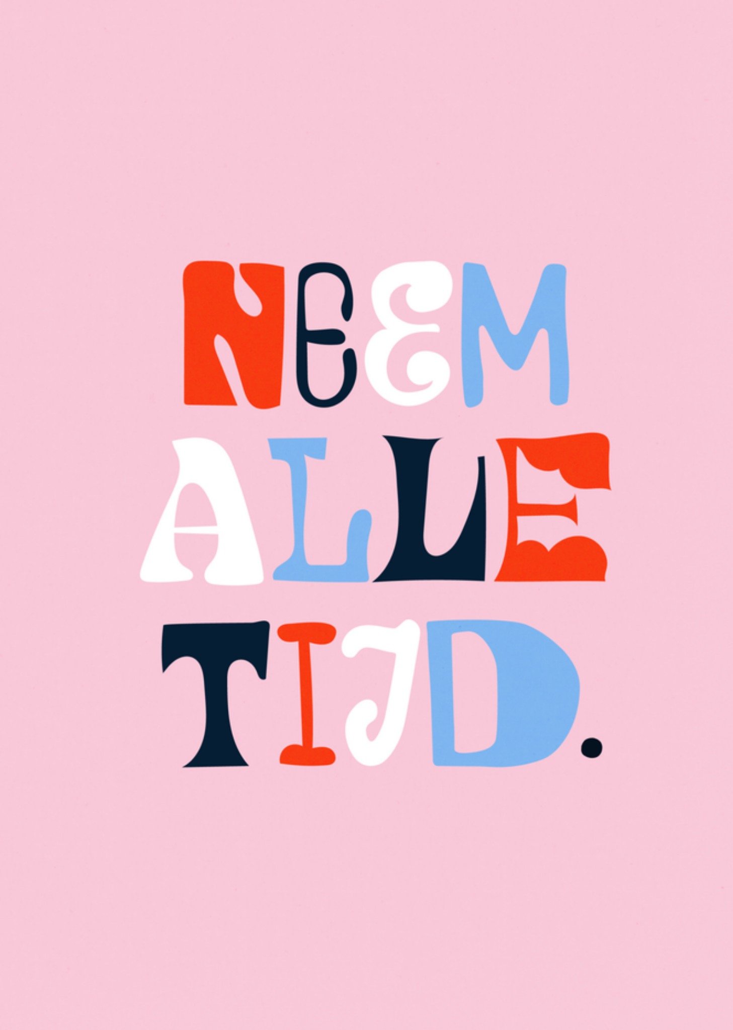 Greetz Beterschapskaart neem alle tijd Standard Card