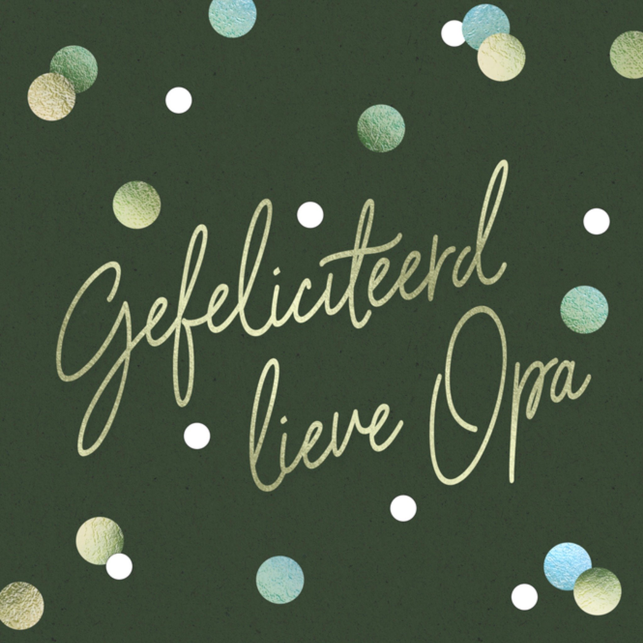 Verjaardagskaart Opa Groene confetti Vierkante Kaart Luckz