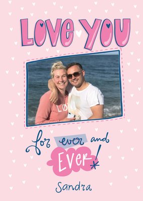 Ik Hou Voor Altijd En Eeuwig Van Jou Hartjes Foto Upload Liefde Kaart