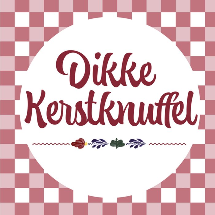 Boerenbont | Kerstkaart | Dikke kerstknuffel