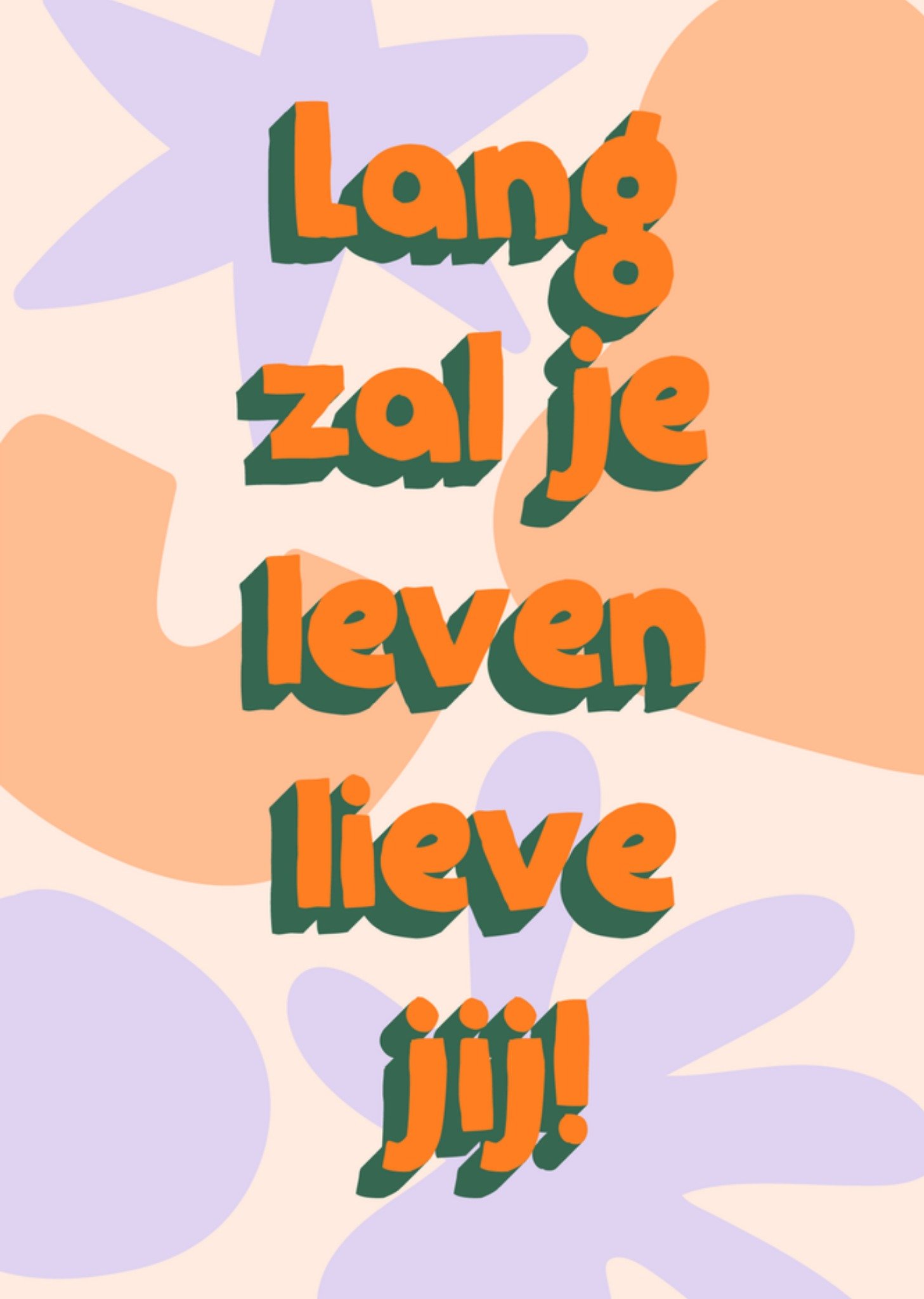 Verjaardagskaart Lang zal je leven lieve jij! Kaart Greetz