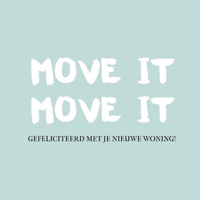 Move It Move It Typografisch Nieuwe Woning Kaart