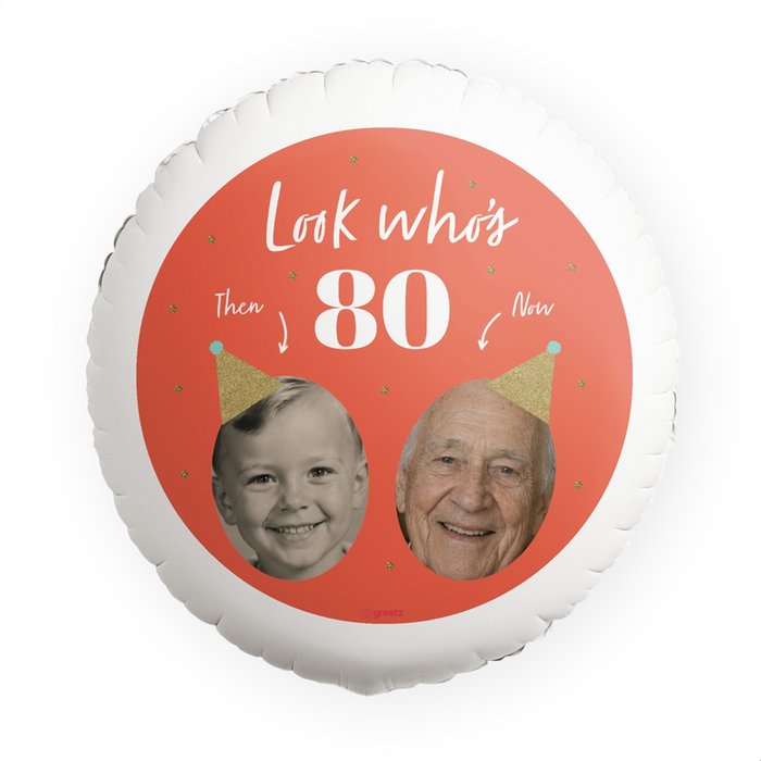 Ballon | Look Who's 80! | Foto & leeftijd aanpasbaar