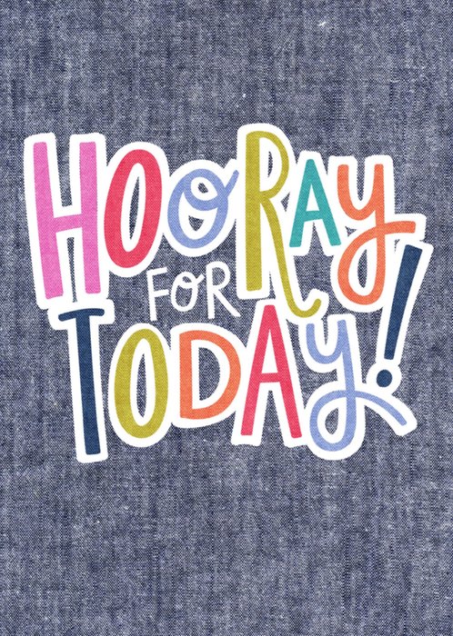 Greetz | Verjaardagskaart | hooray for today!