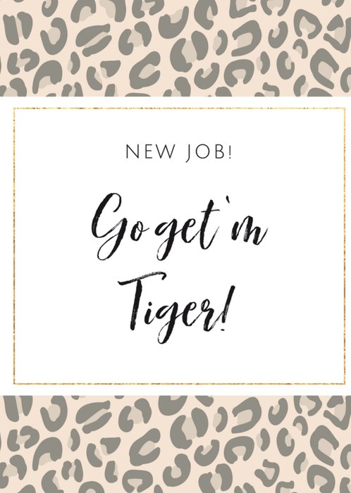 Tsjip | Nieuwe baan | Go get 'm tiger | Tijger