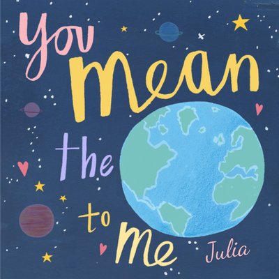You Mean The World To Me Geïllustreerde Aarde Liefde Kaart
