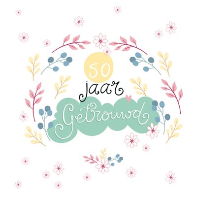 Geïllustreerde Bloemen 50e Huwelijksjubileum Kaart