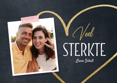Gouden Hart Foto Upload Sterkte Lieve Schat Kaart