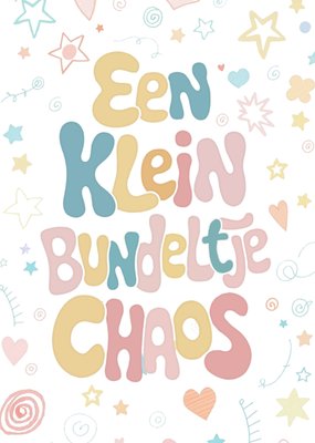 Greetz | Geboortekaart | Een klein bundeltje chaos | Typografische kaart