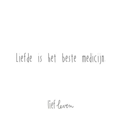 Lief Leven | Liefde | Tekst | Neutraal