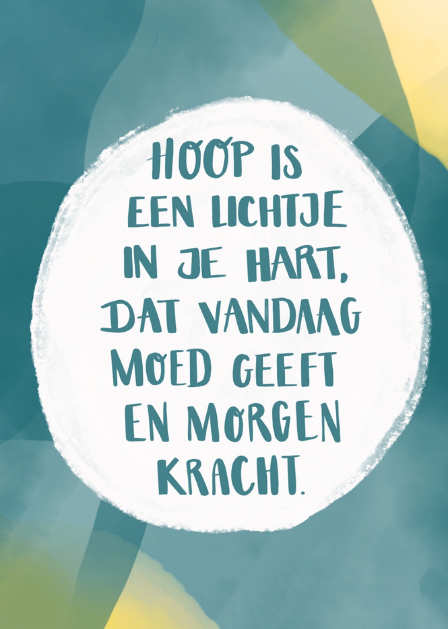 Denken aan Hoop en moed Greetz
