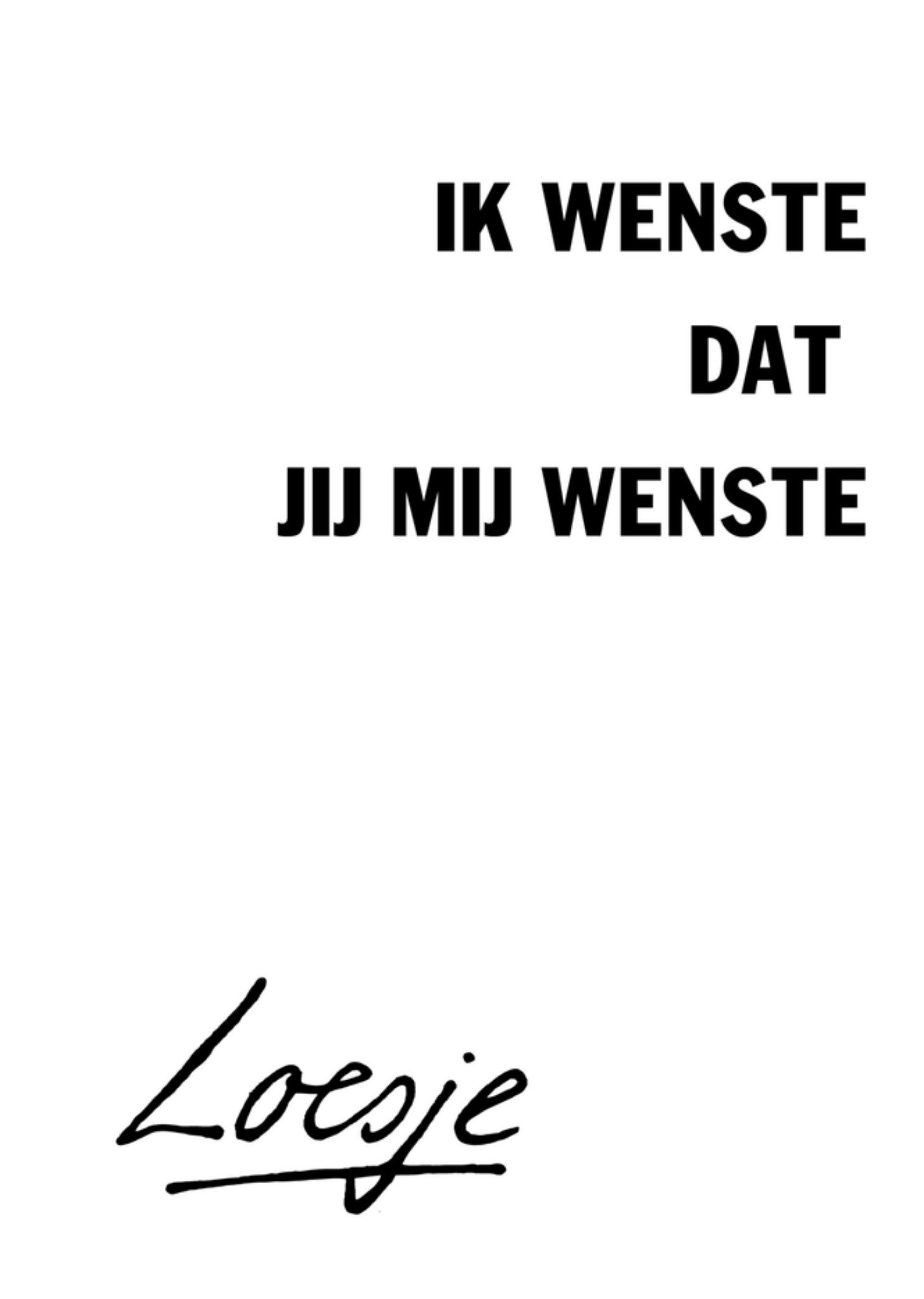 Valentijnskaart wensen Kaart Loesje