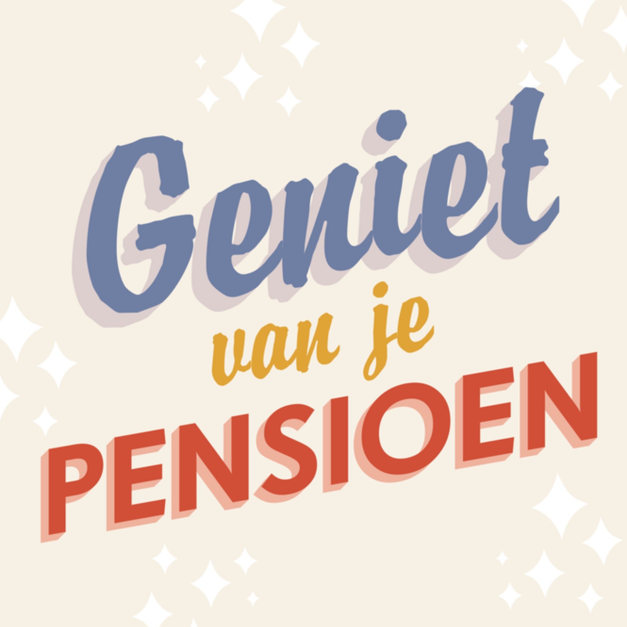 Greetz Pensioen kaart Geniet van je pensioen Vierkant