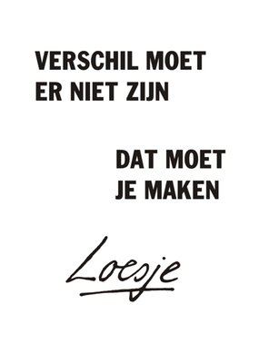Verschil moet je maken