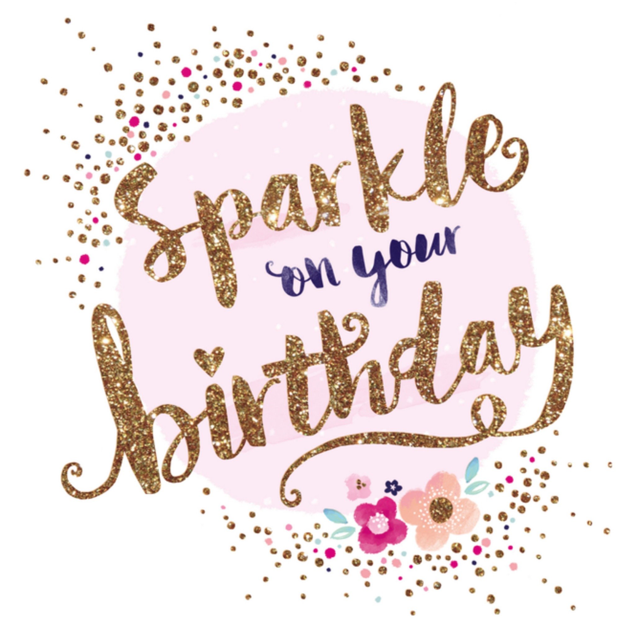 Verjaardagskaart Sparkle Birthday Vierkante Kaart Hotchpotch