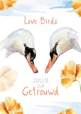 Michelle Dujardin | Huwelijkskaart | Love birds zwanen | Jullie zijn getrouwd