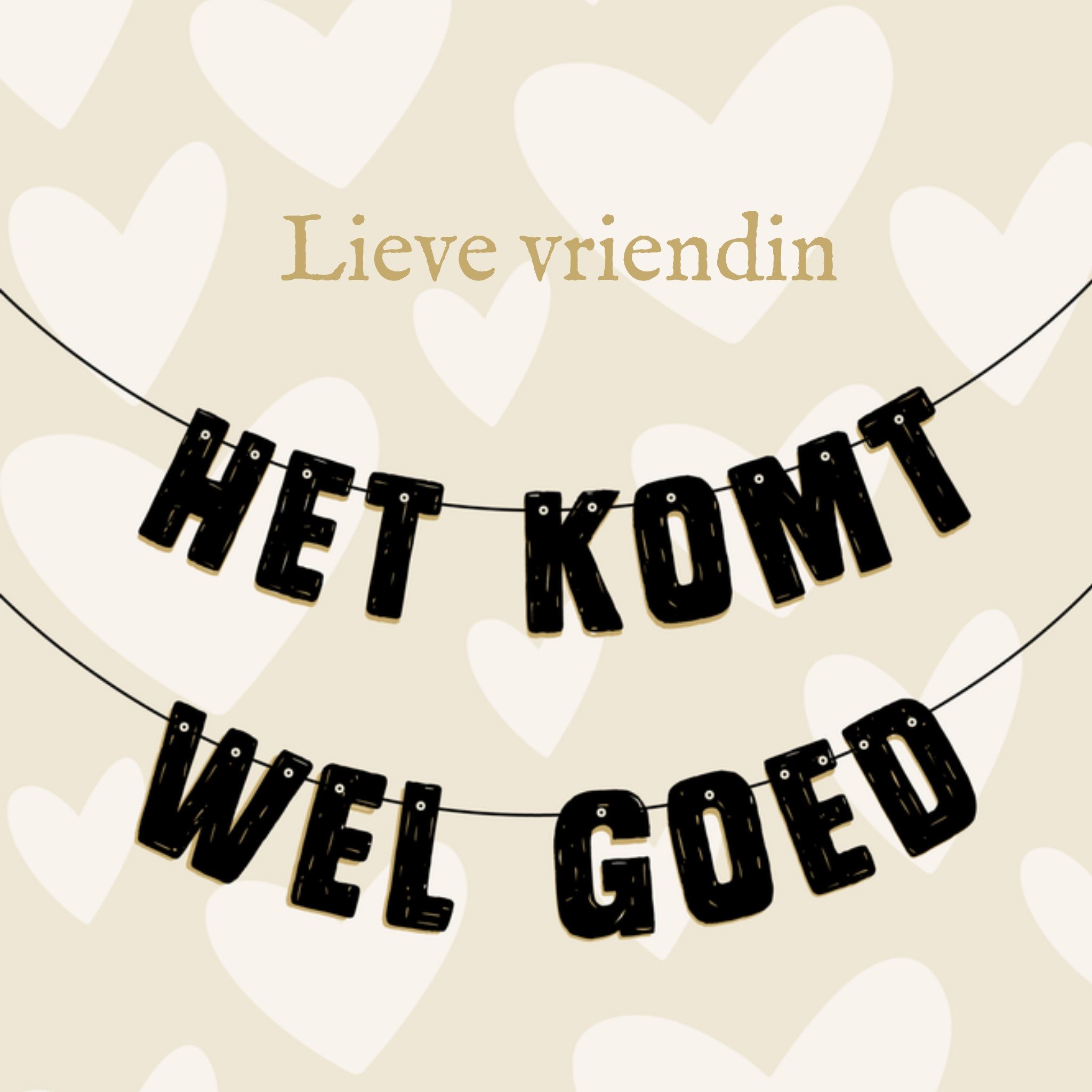 Greetz Sterkte kaart slingers vriendin Vierkant