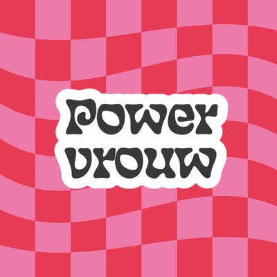 Greetz | Moederdagkaart | Power vrouw | Golvend geruit patroon