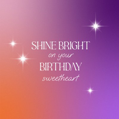 Greetz | Verjaardagskaart | Typografisch | Shine bright sweetheart